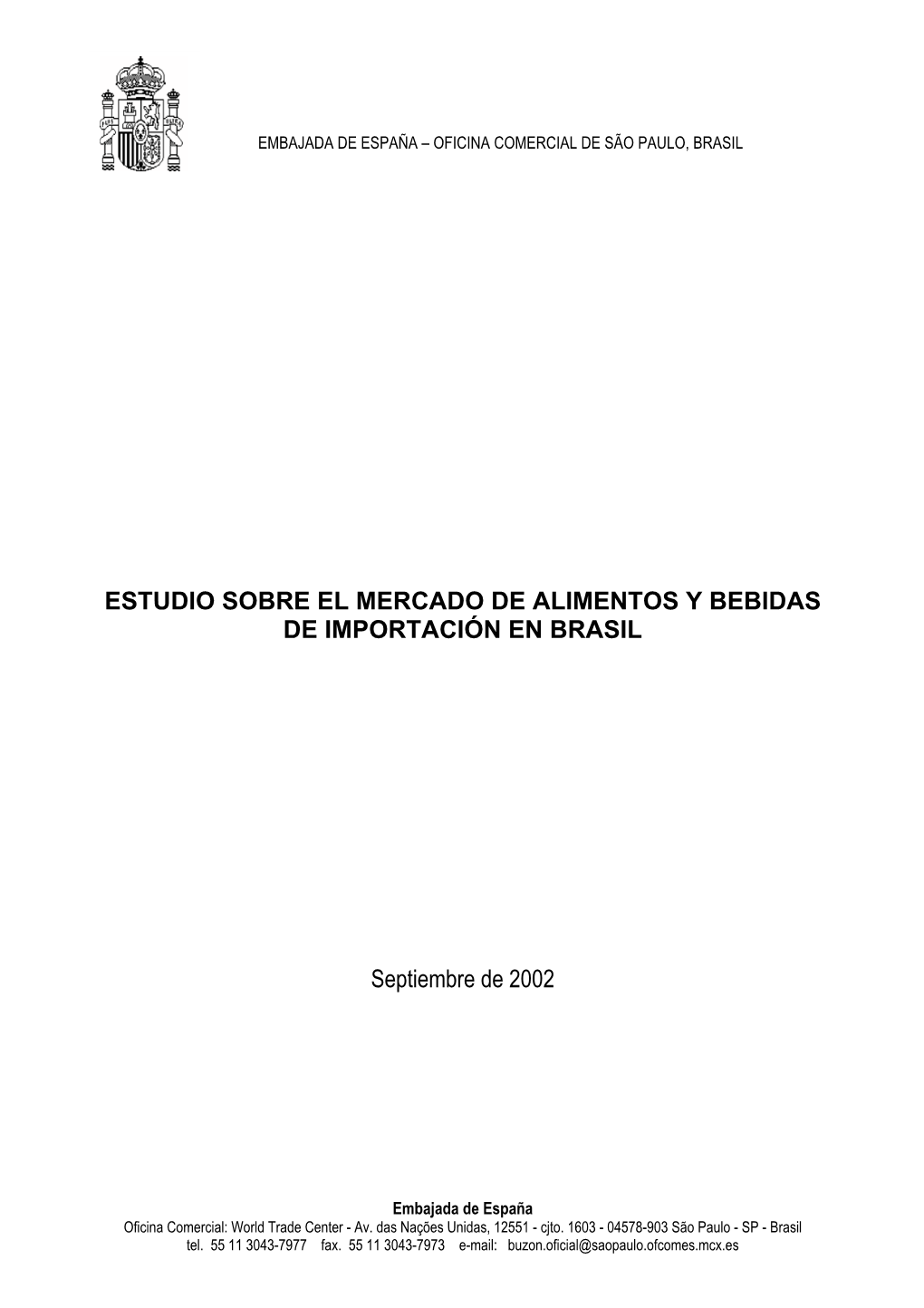 Estudio Sobre El Mercado De Alimentos Y Bebidas De Importación En Brasil