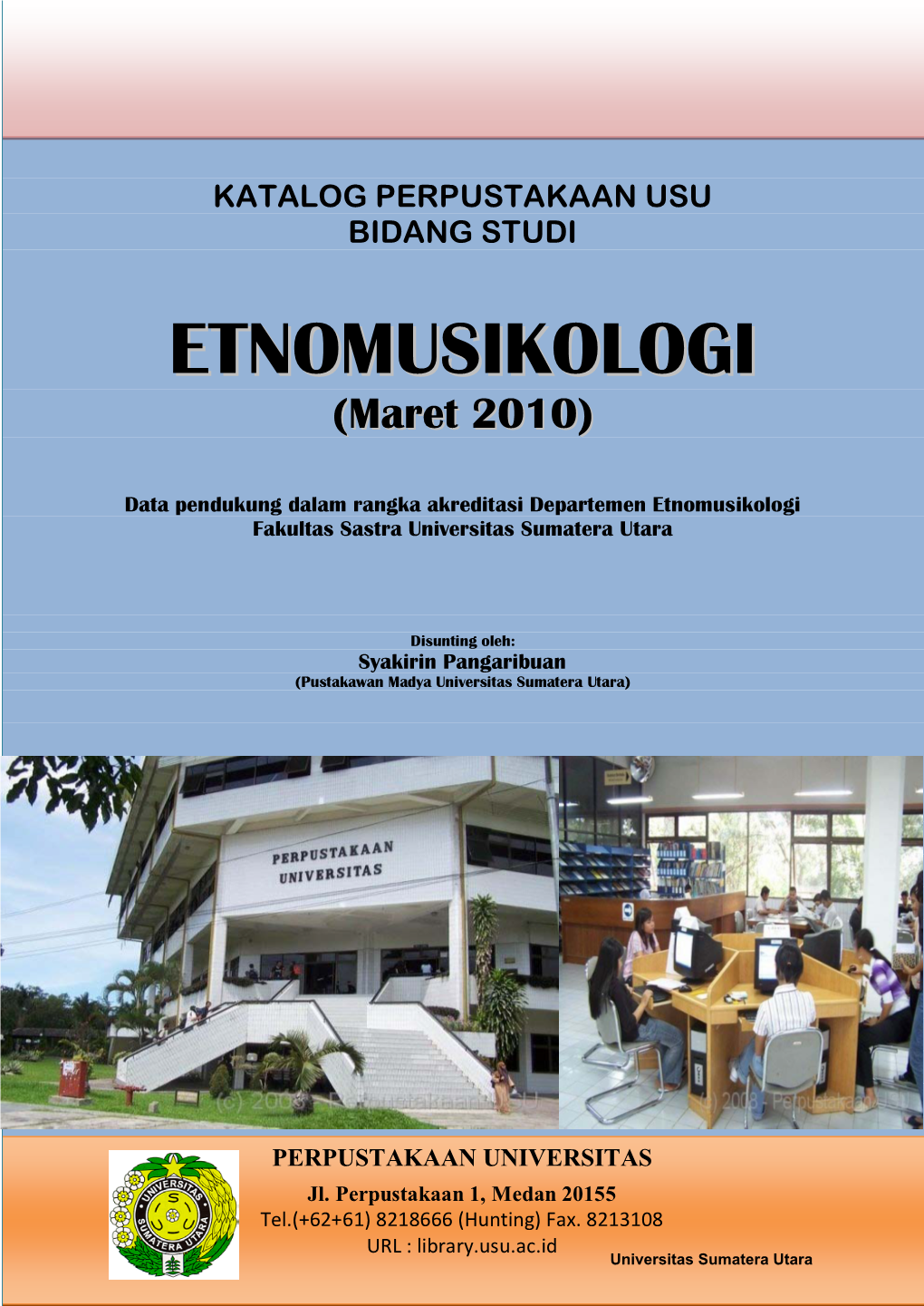 Etnomusikologi Fakultas Sastra Universitas Sumatera Utara