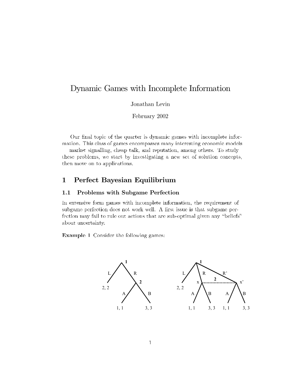 Dynamic Games with Incomplete Information