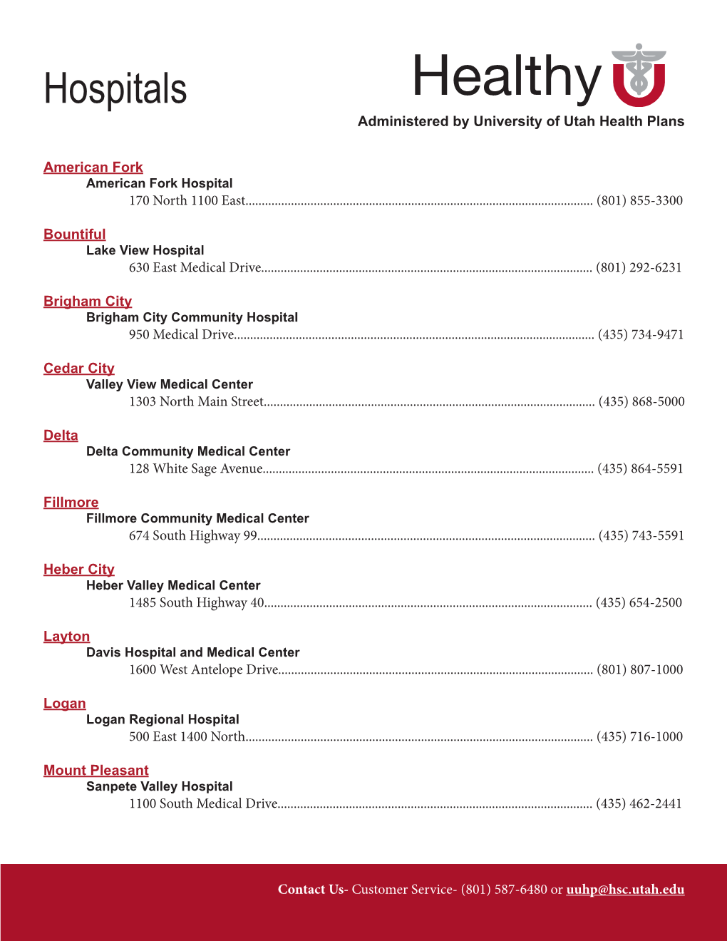 Hospitals Administered by University of Utah Health Plans