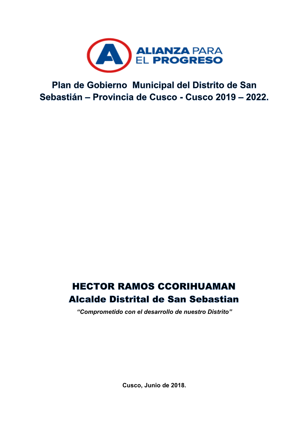 “Comprometido Con El Desarrollo De Nuestro Distrito” Cusco, Junio De