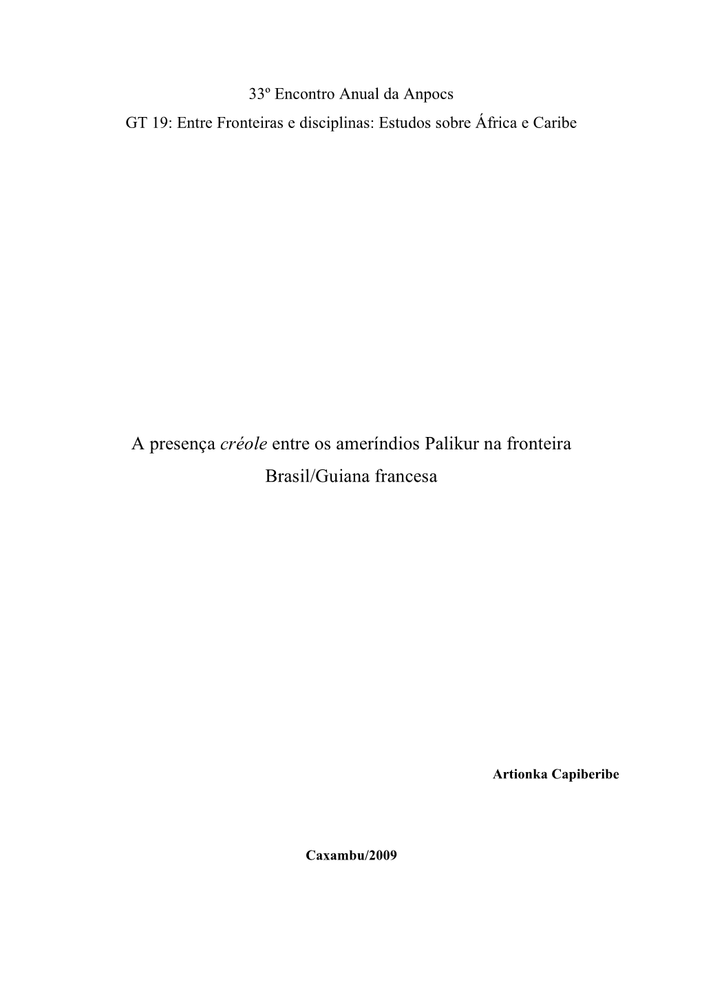 A Presença Créole Entre Os Ameríndios Palikur Na Fronteira Brasil/Guiana Francesa