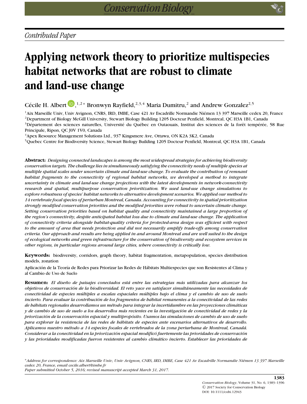 Applying Network Theory to Prioritize Multispecies Habitat Networks That Are Robust to Climate and Land-Use Change