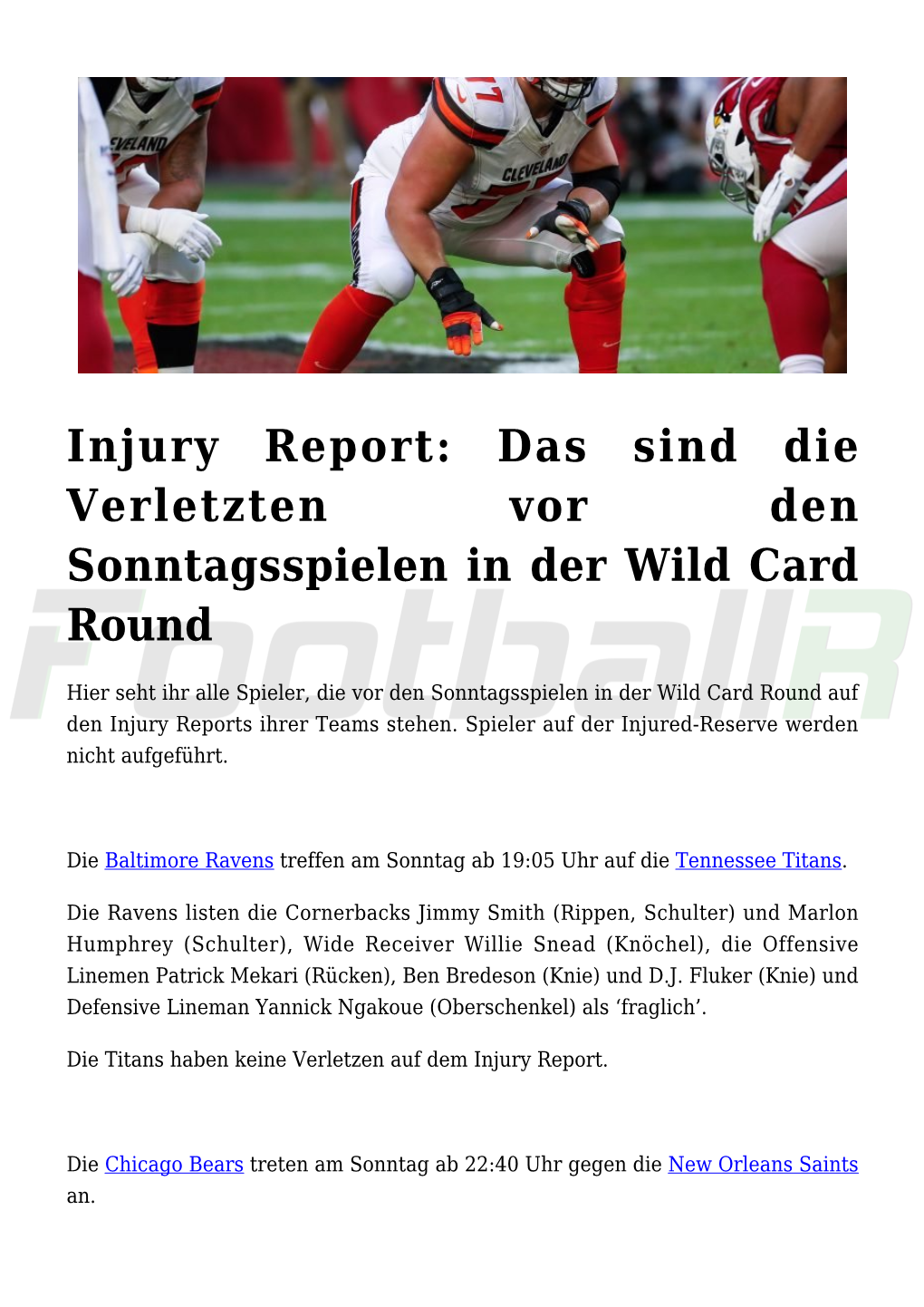 Injury Report: Das Sind Die Verletzten Vor Den Sonntagsspielen in Der Wild Card Round