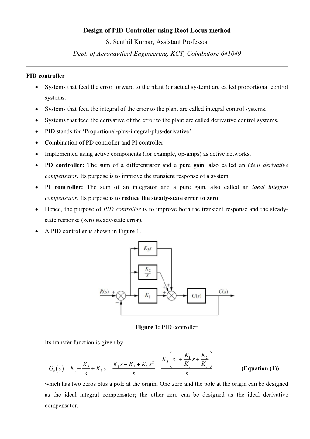 Design of PID Controller Using Root Locus Method S. Senthil Kumar, Assistant Professor Dept