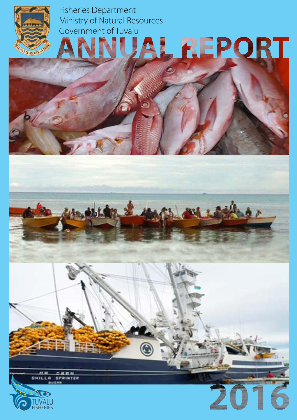 Tuvalu Fisheries Deparment Annual Report 2016