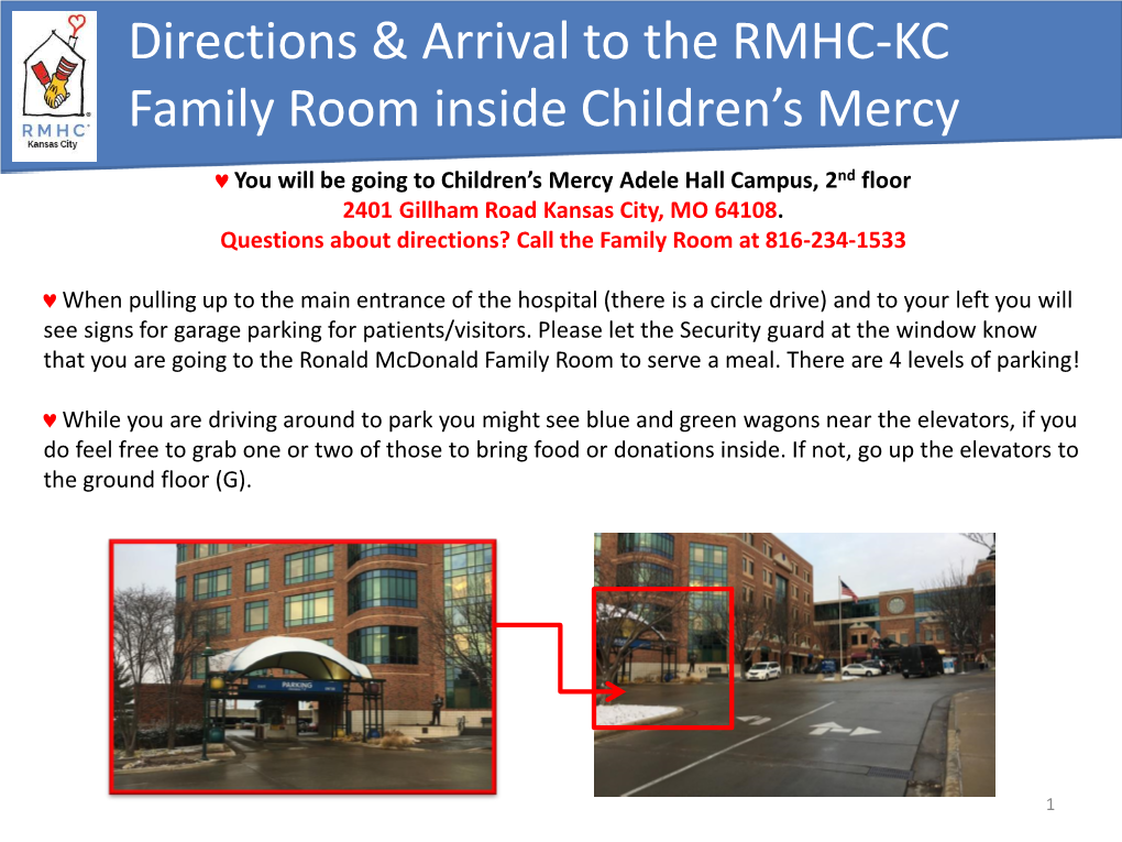 Directions & Arrival to the RMHC-KC Family Room Inside Children's Mercy