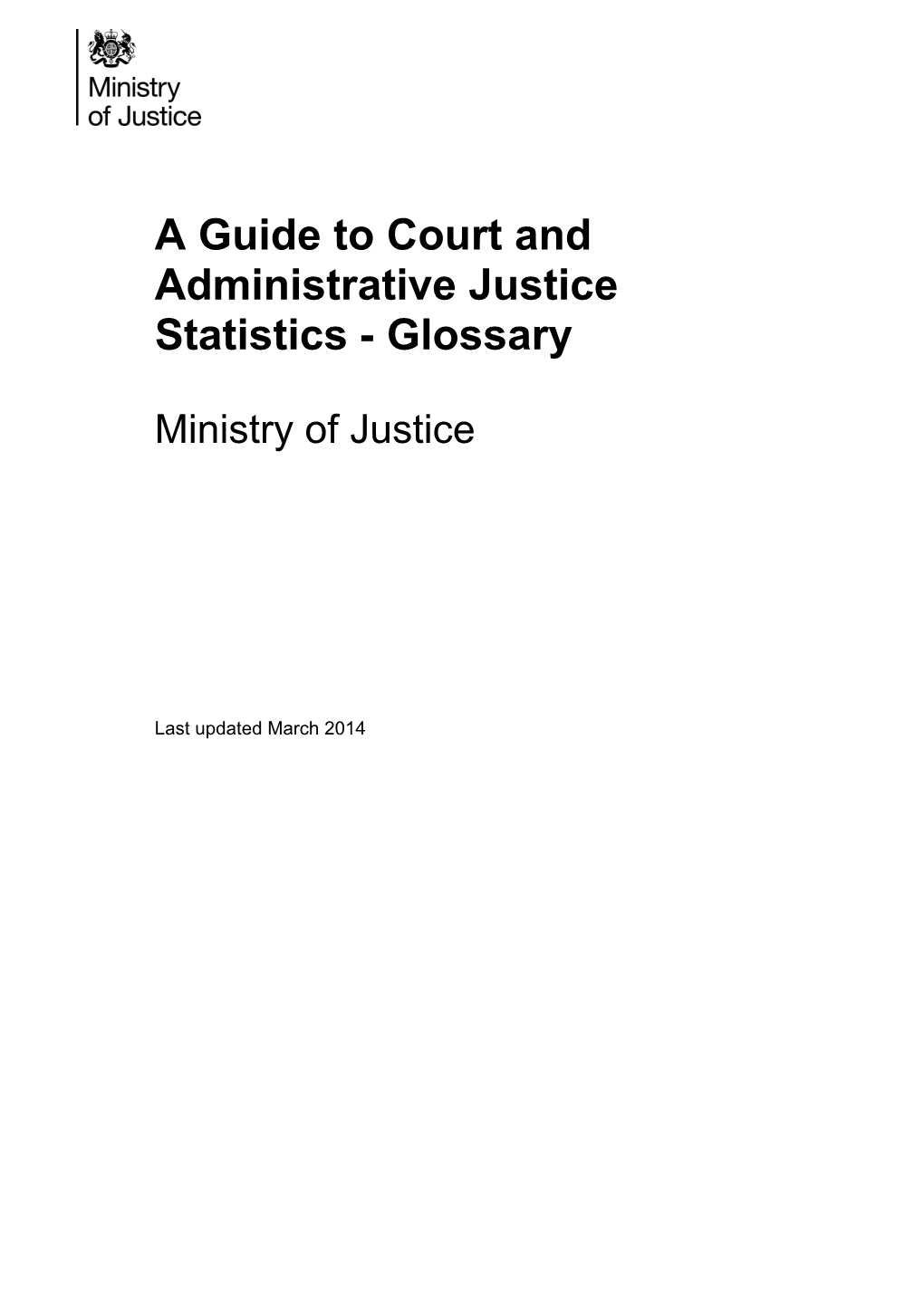 A Guide to Court and Administrative Justice Statistics - Glossary