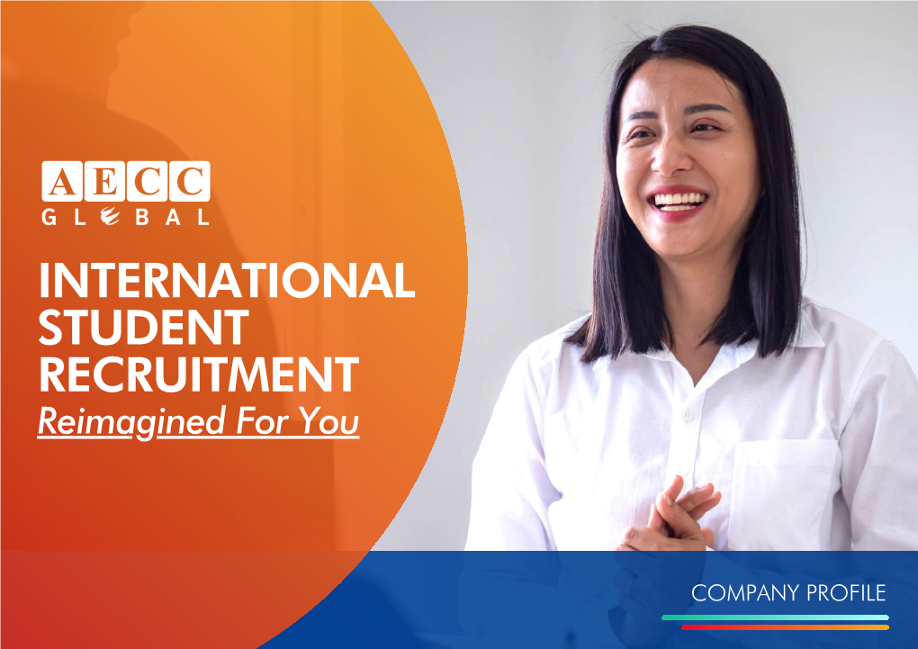 INTERNATIONAL STUDENT RECRUITMENT Reimagined for You