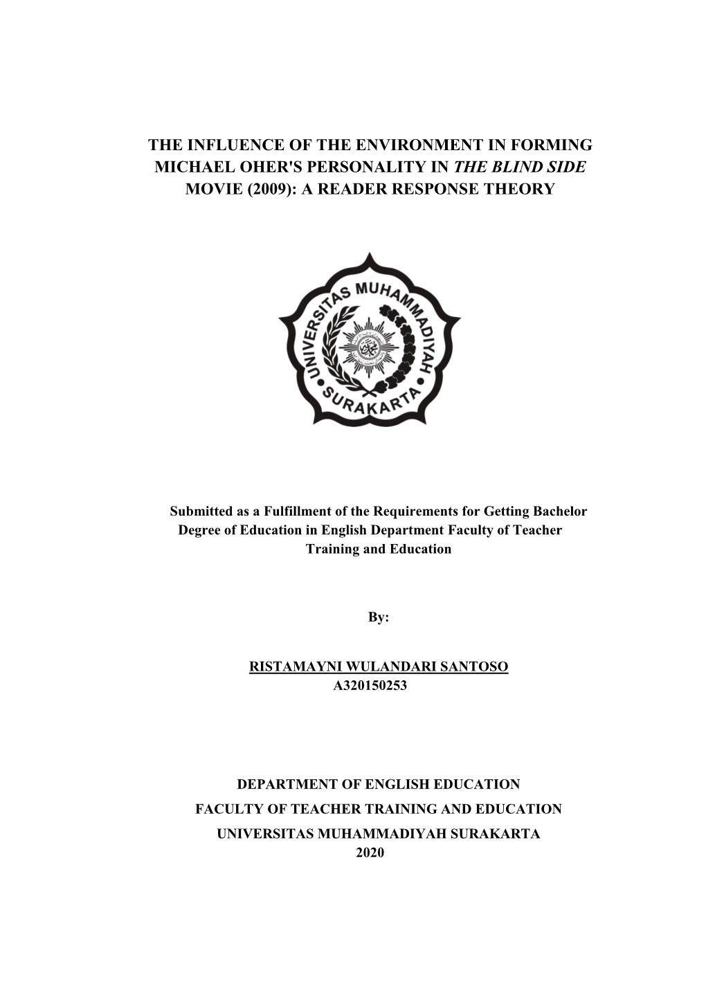 The Influence of the Environment in Forming Michael Oher's Personality in the Blind Side Movie (2009): a Reader Response Theory