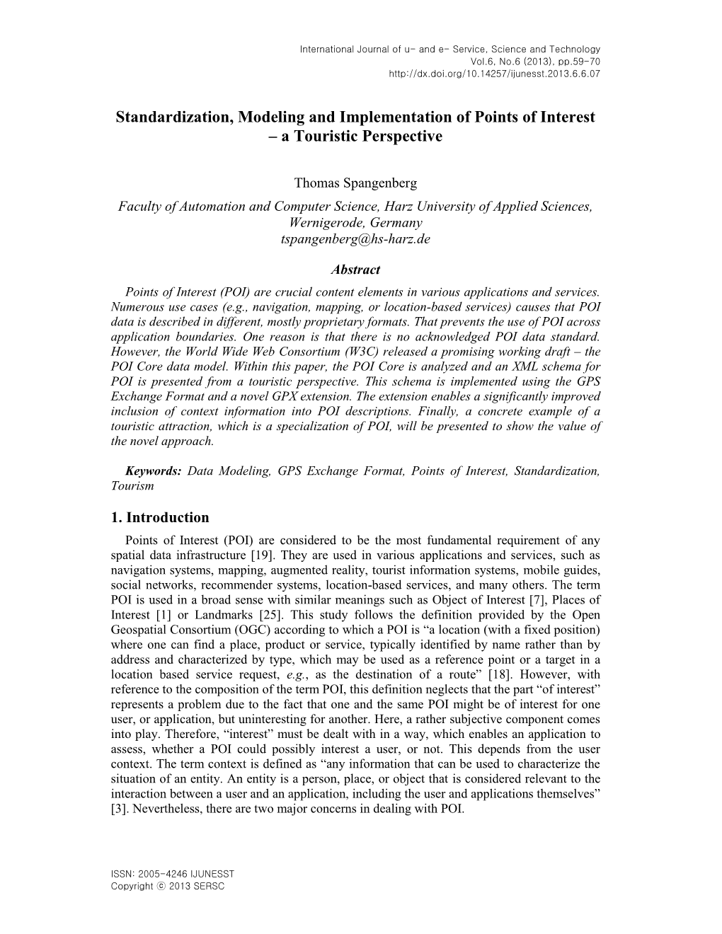 Standardization, Modeling and Implementation of Points of Interest – a Touristic Perspective