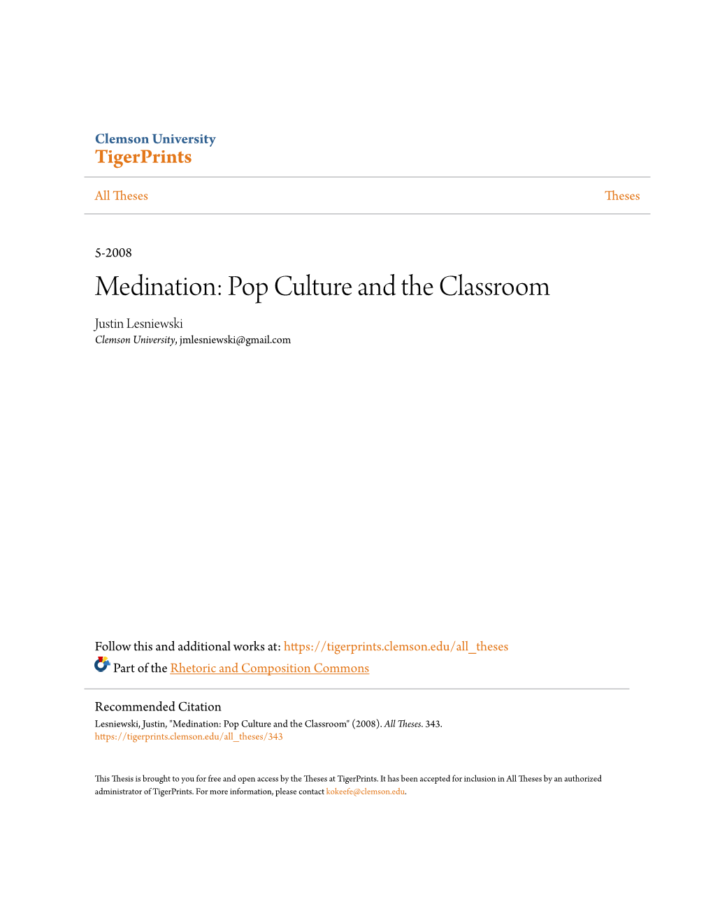Pop Culture and the Classroom Justin Lesniewski Clemson University, Jmlesniewski@Gmail.Com