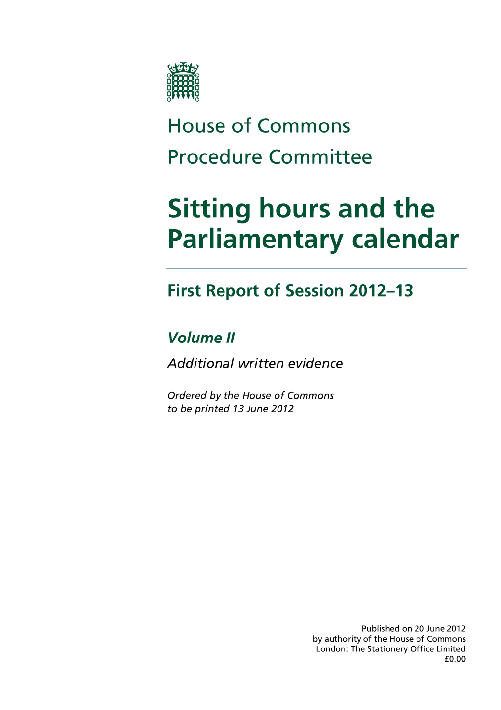 Sitting Hours and the Parliamentary Calendar