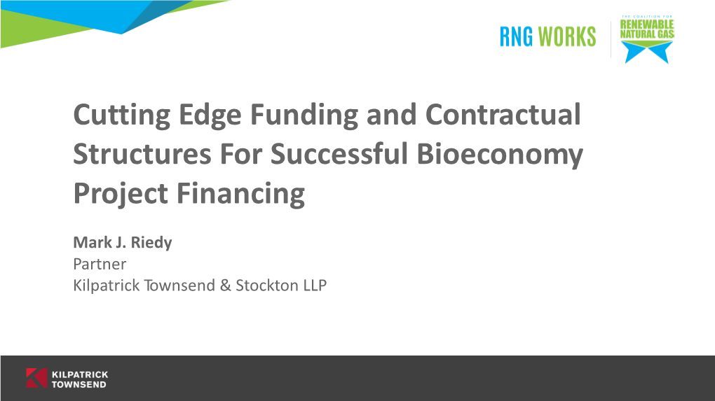 Cutting Edge Funding and Contractual Structures for Successful Bioeconomy Project Financing