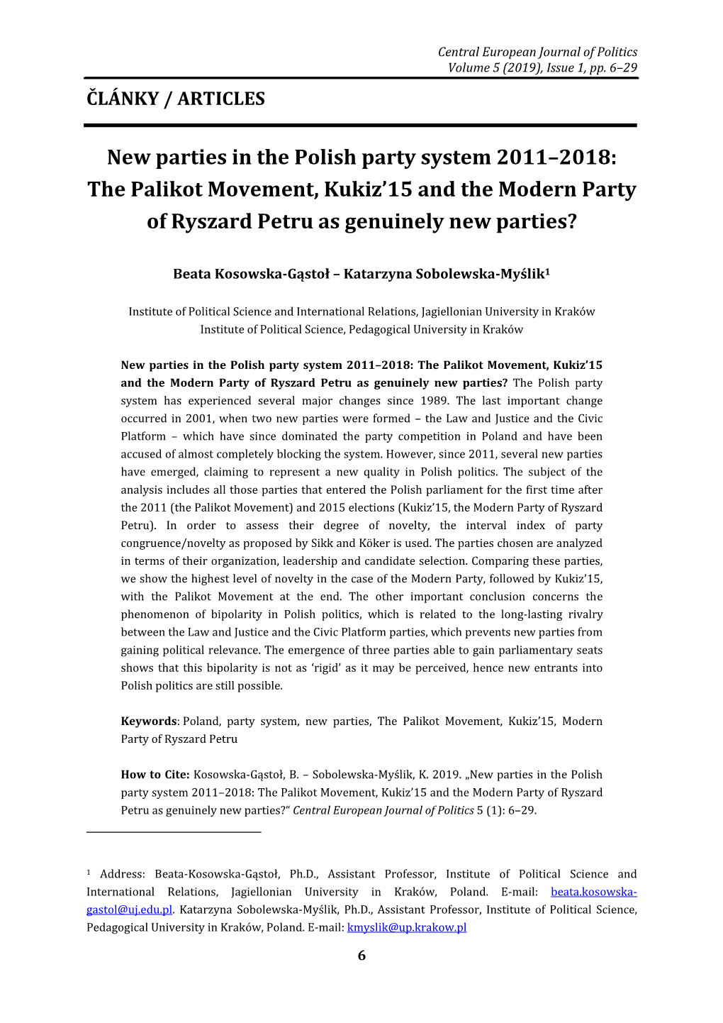 New Parties in the Polish Party System 2011–2018: the Palikot Movement, Kukiz'15 and the Modern Party of Ryszard Petru As Ge