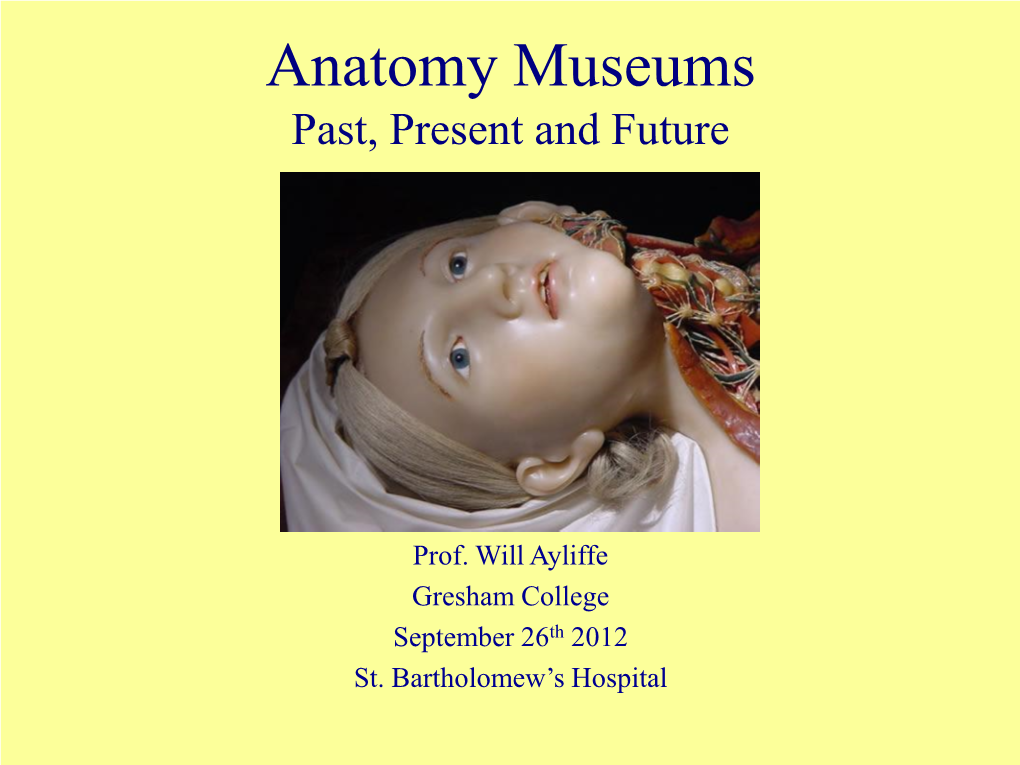 History of Anatomy Museums