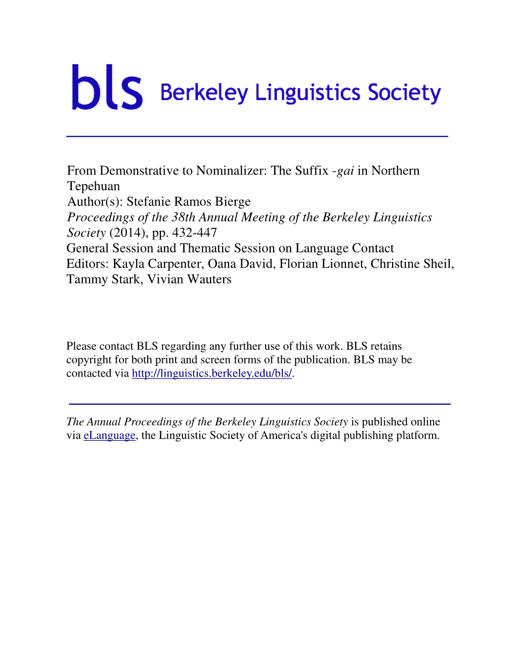 The Suffix -Gai in Northern Tepehuan Author(S): Stefanie Ramos Bierge Proceedings of the 38Th Annual Meeting of the Berkeley Linguistics Society (2014), Pp