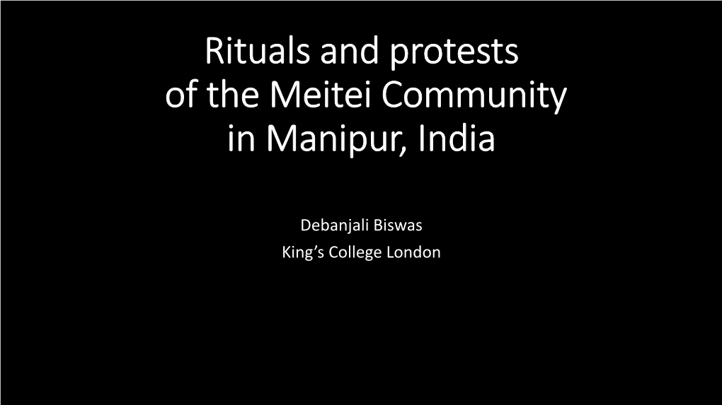 Rituals and Protests of the Meitei Community in Manipur, India