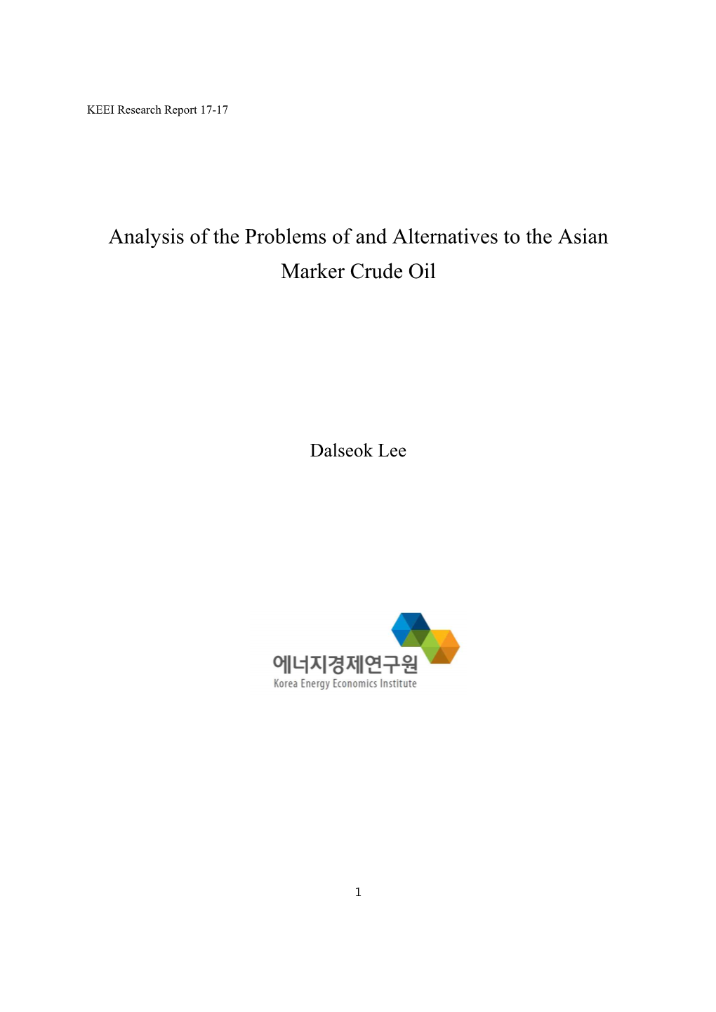 Analysis of the Problems of and Alternatives to the Asian Marker Crude Oil