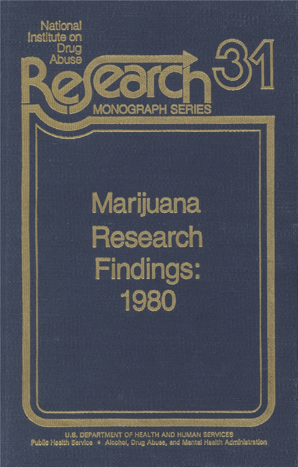 Marijuana Research Findings: 1980, 31