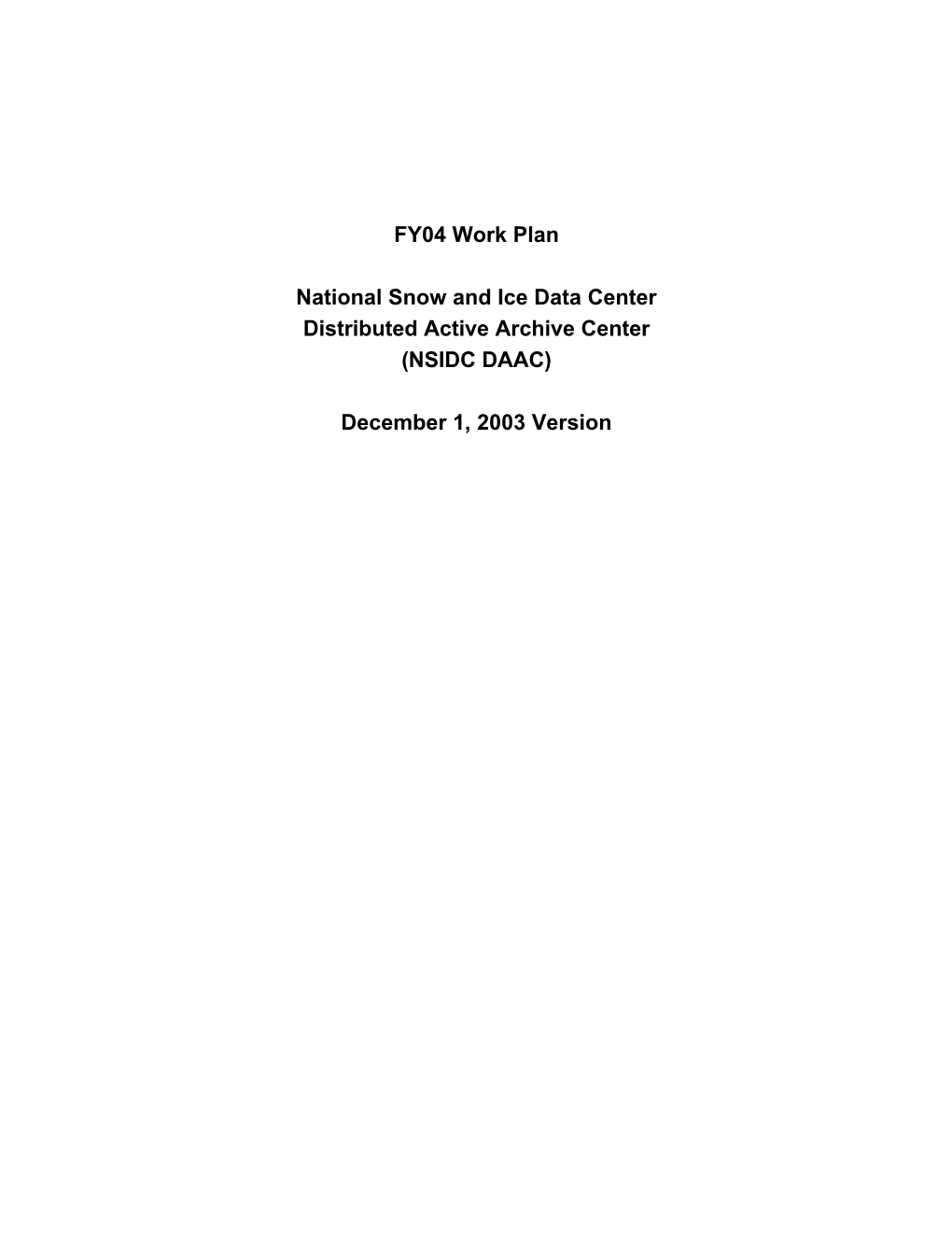 NSIDC Fiscal Year 04 Work Plan