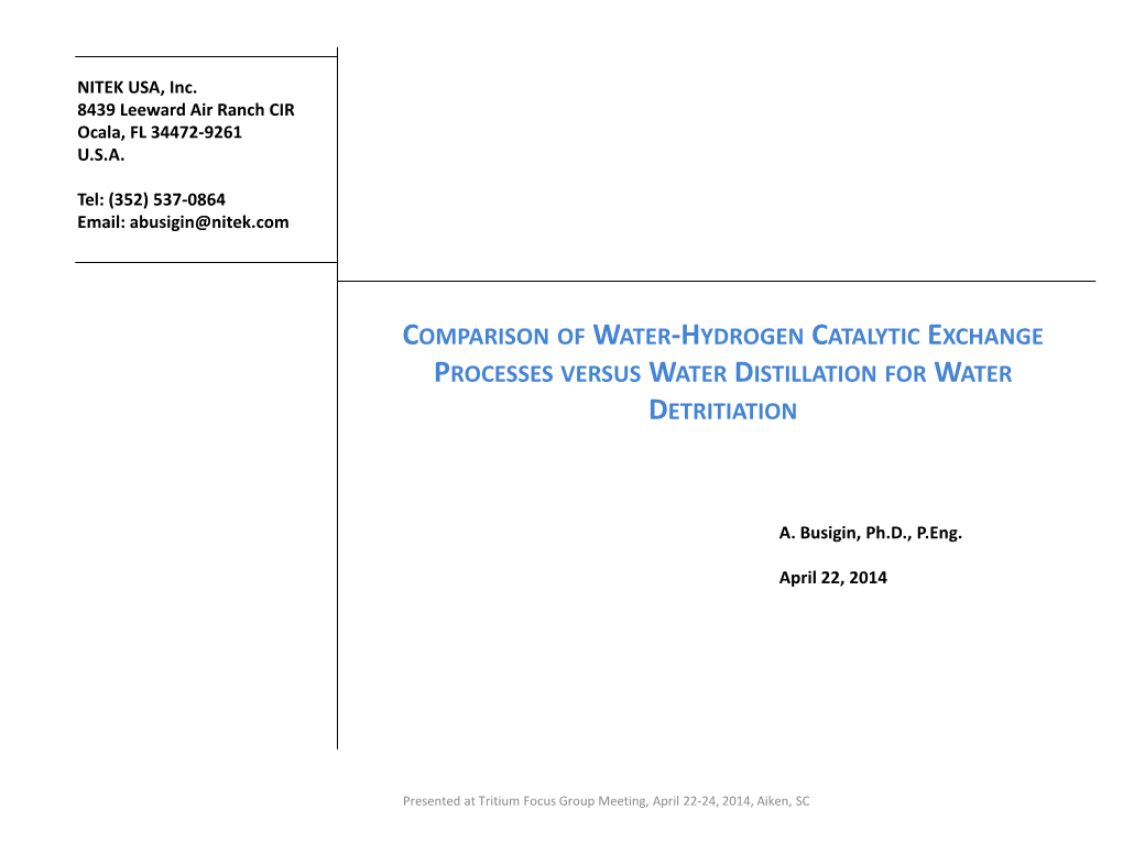 Comparison of Water-Hydrogen Catalytic Exchange Processes Vs