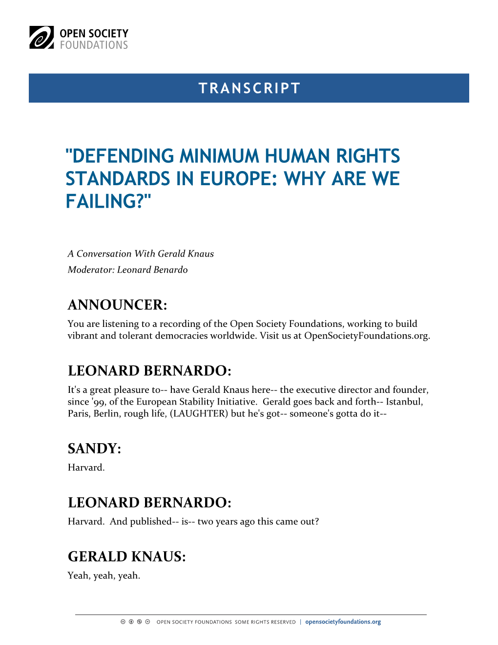 "Defending Minimum Human Rights Standards in Europe: Why Are We Failing?"