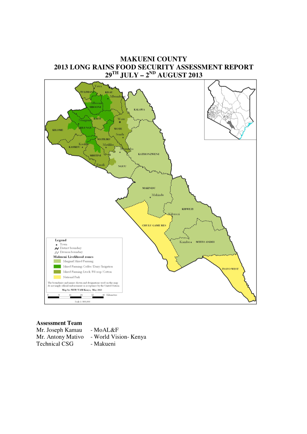 Makueni County 2013 Long Rains Food Security Assessment Report 29 Th July – 2Nd August 2013