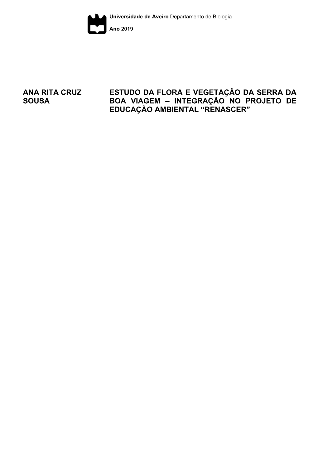 Ana Rita Cruz Sousa Estudo Da Flora E Vegetação Da Serra Da Boa Viagem – Integração No Projeto De Educação Ambiental “