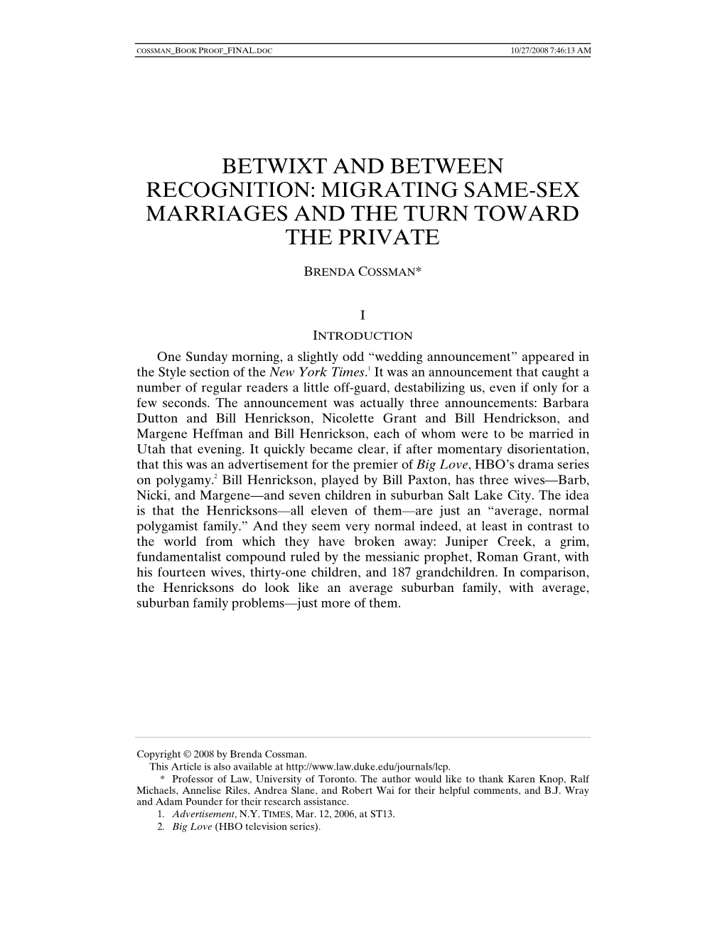 Betwixt and Between Recognition: Migrating Same-Sex Marriages and the Turn Toward the Private