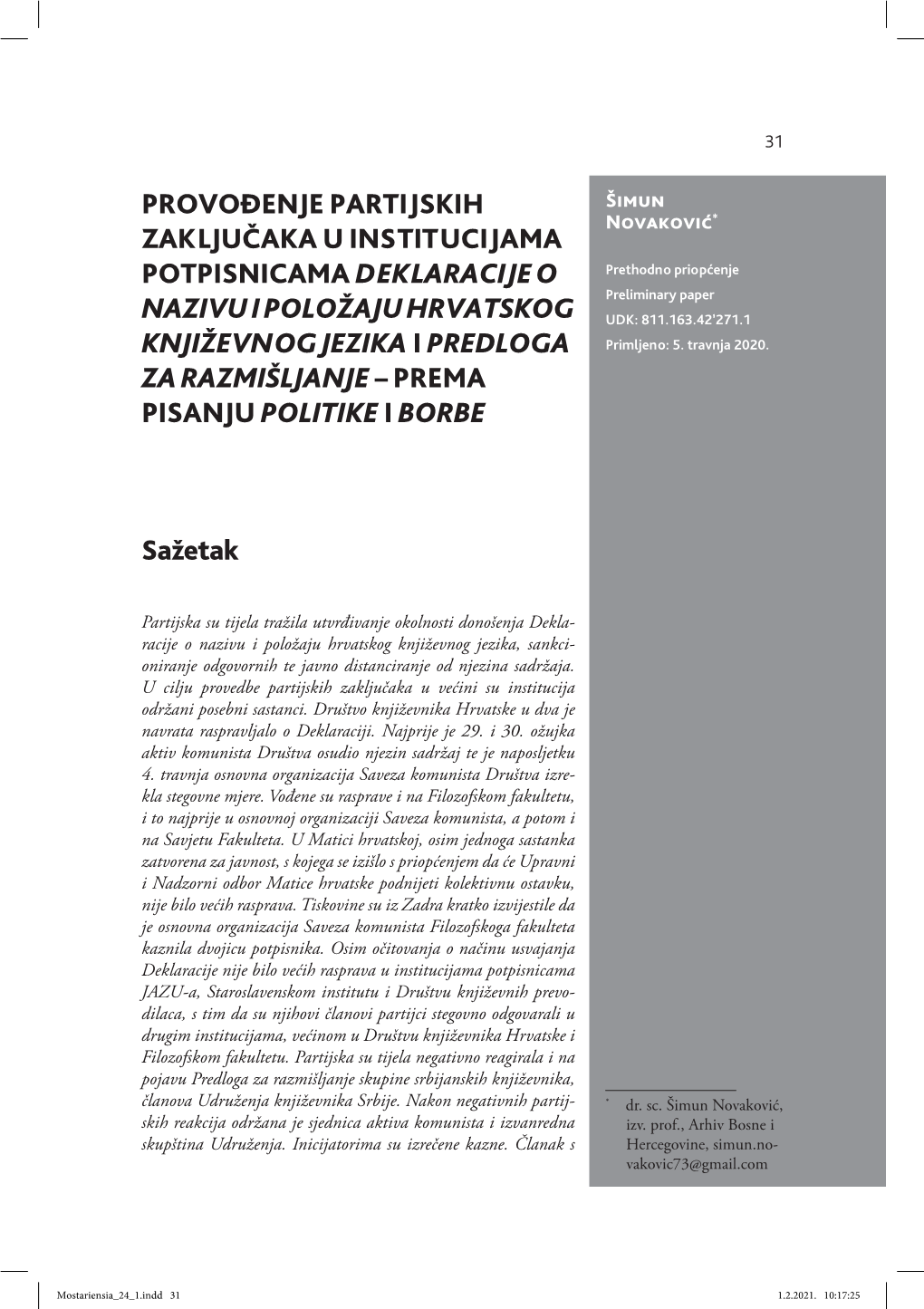 Provođenje Partijskih Zaključaka U Institucijama Potpisnicama Deklaracije O Nazivu I Položaju Hrvatskog Književnog Jezika I