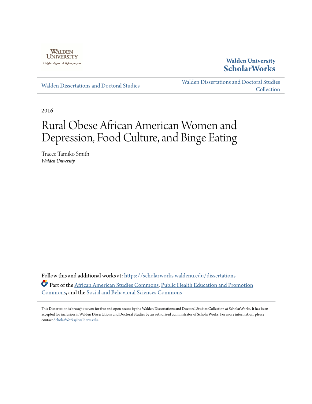 Rural Obese African American Women and Depression, Food Culture, and Binge Eating Tracee Tamiko Smith Walden University