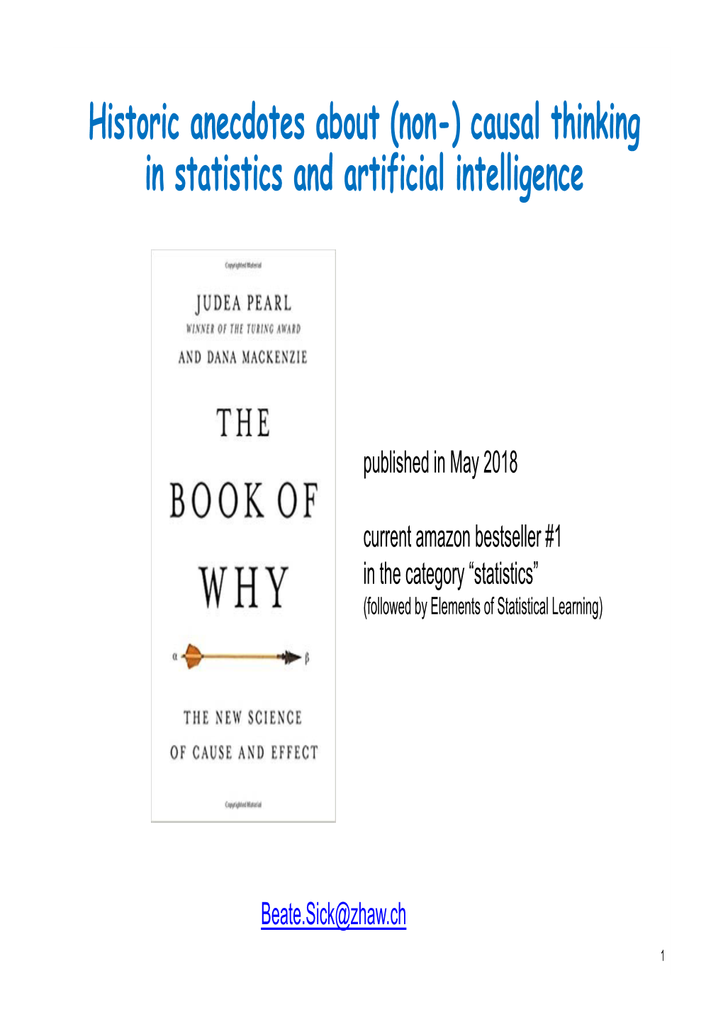 Causal Thinking in Statistics and Artificial Intelligence