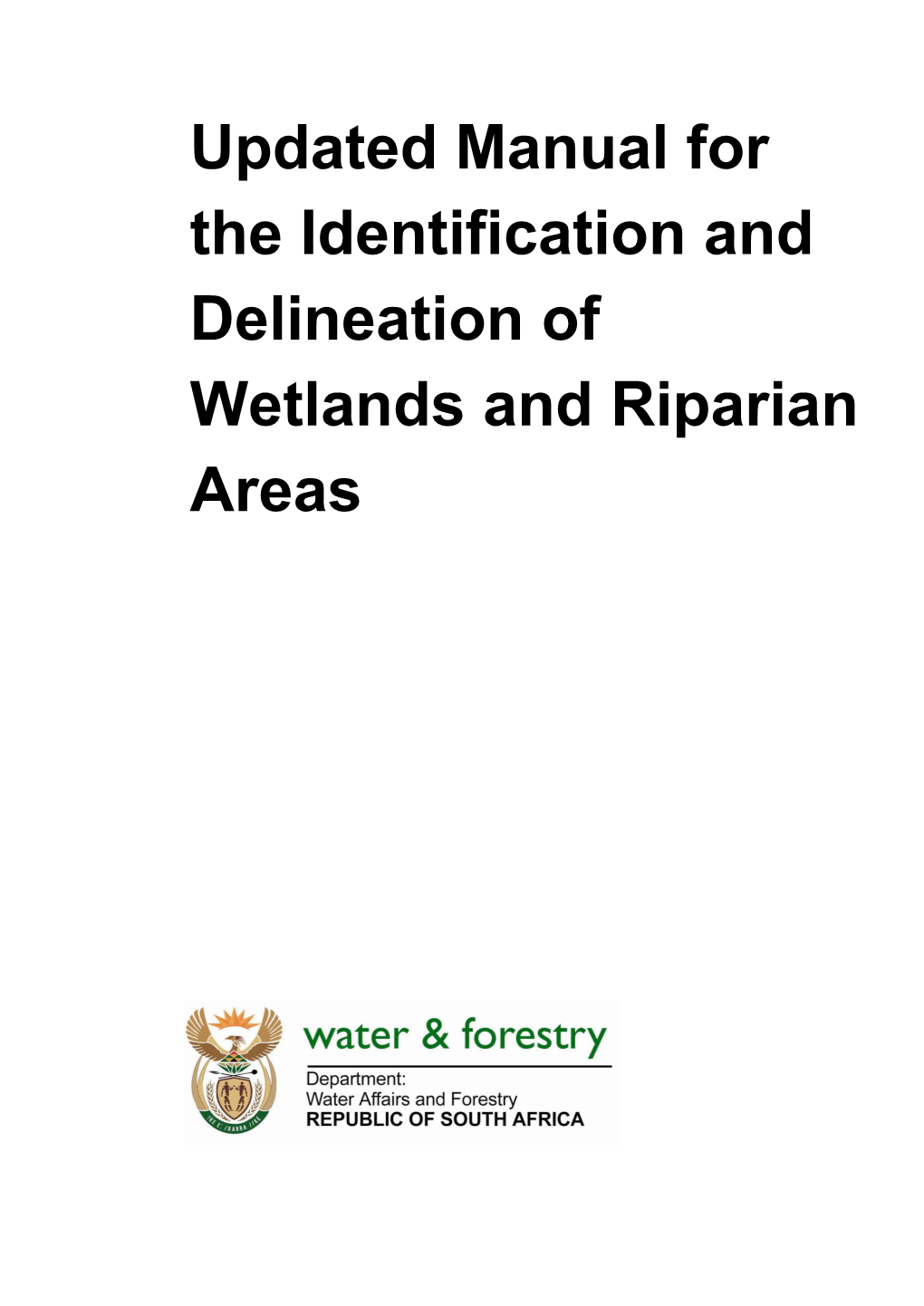 Updated Manual for the Identification and Delineation of Wetlands and Riparian Areas