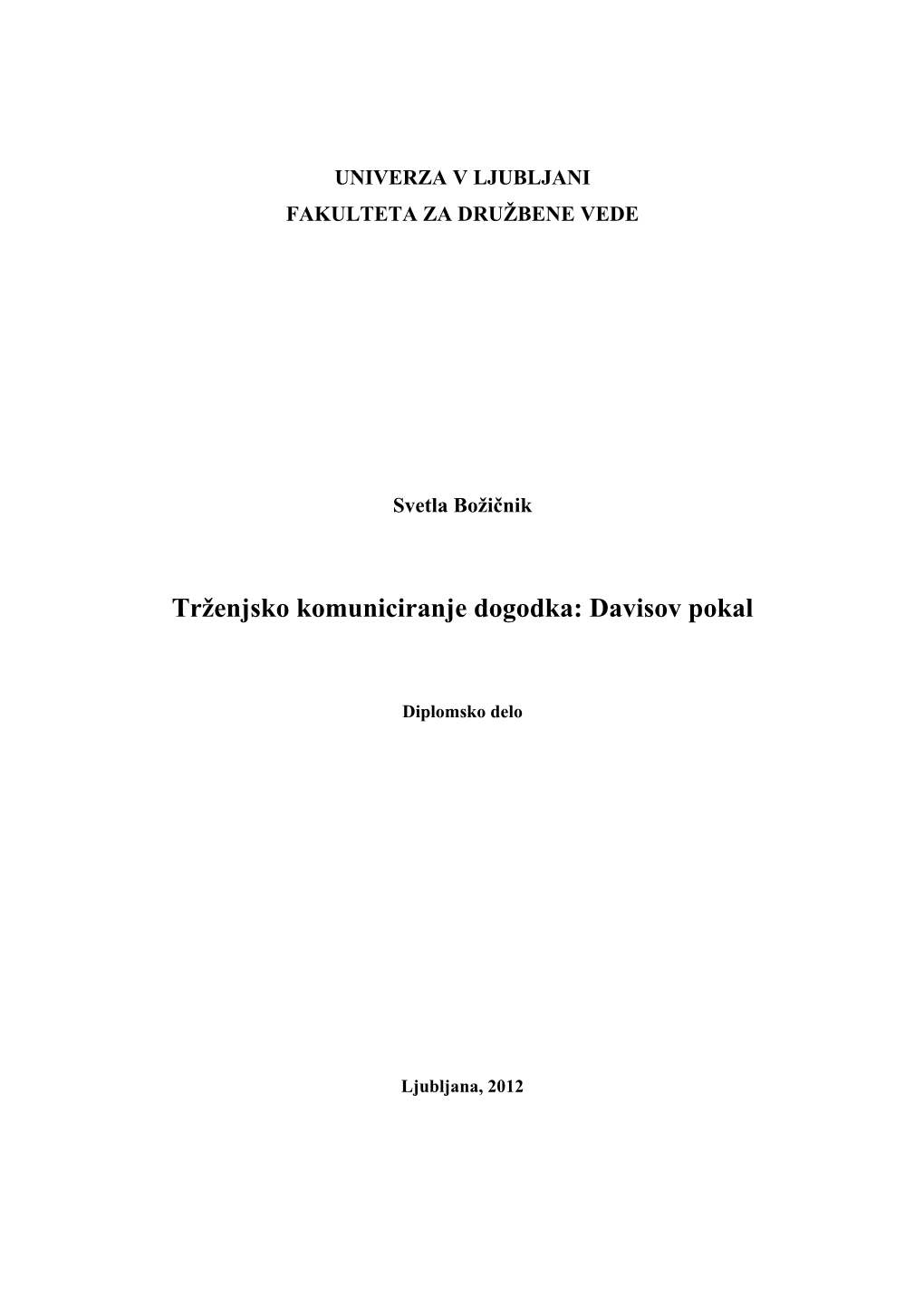 Trženjsko Komuniciranje Dogodka: Davisov Pokal