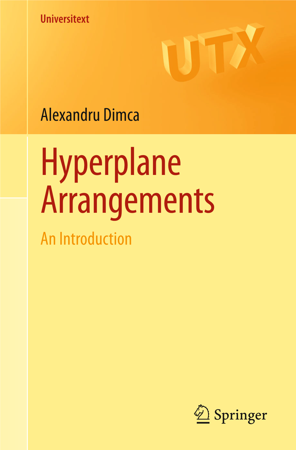 Hyperplane Arrangements an Introduction Universitext Universitext