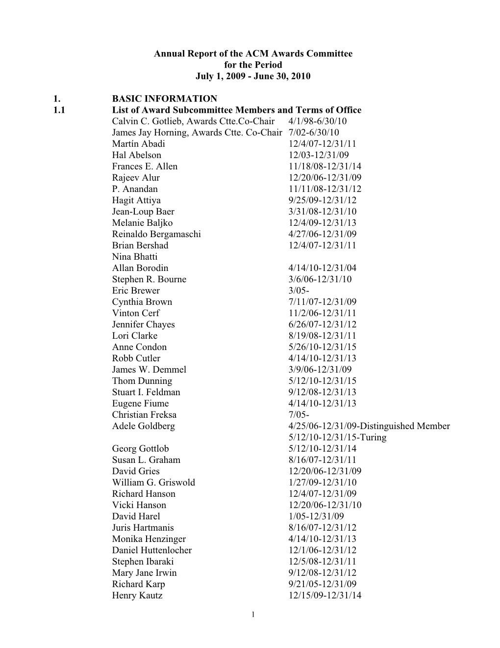 Annual Report of the ACM Awards Committee for the Period July 1, 2009 - June 30, 2010