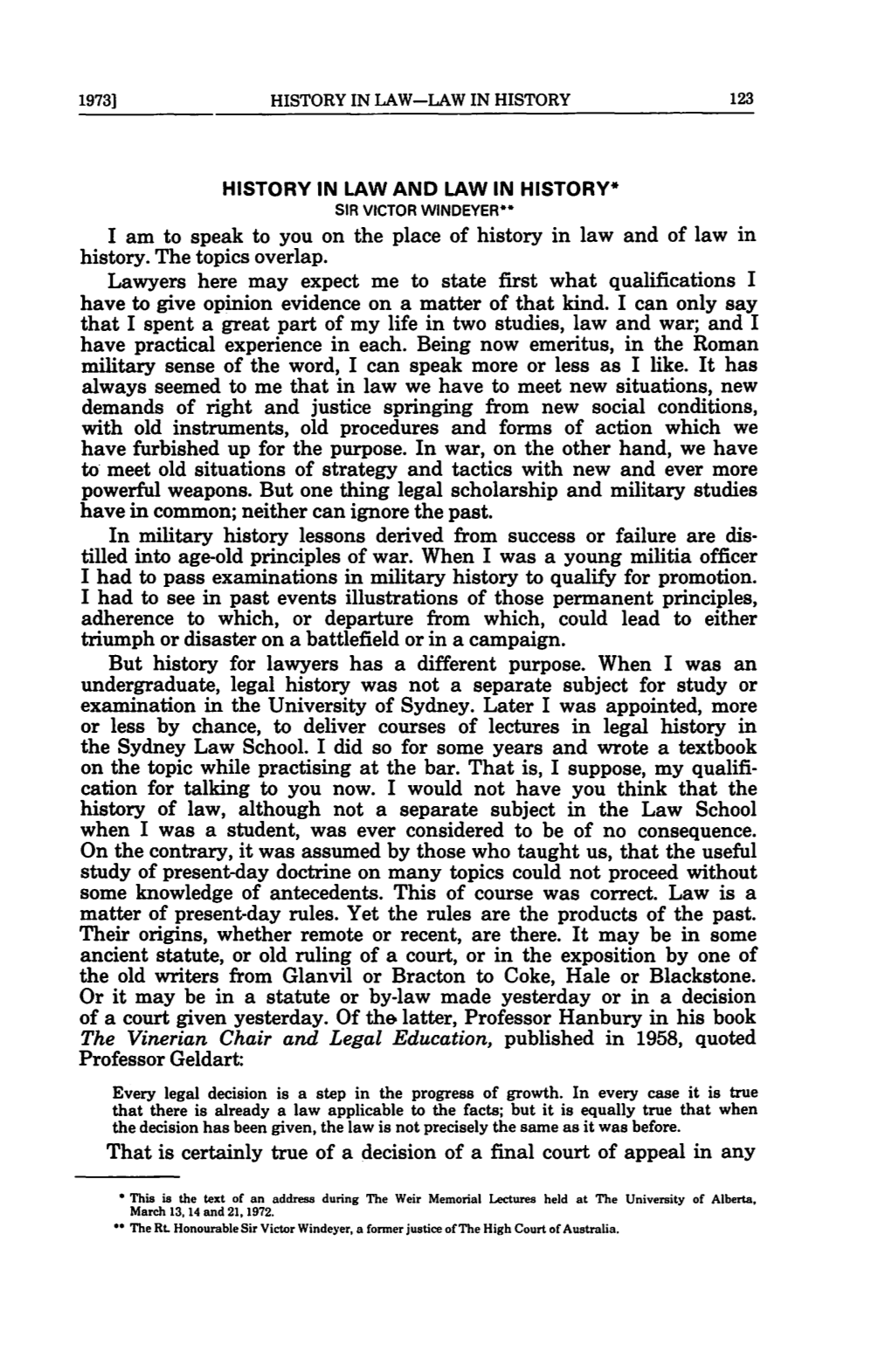 The Vinerian Chair and Legal Education, Published in 1958, Quoted Professor Geldart: Every Legal Decision Is a Step in the Progress of Growth