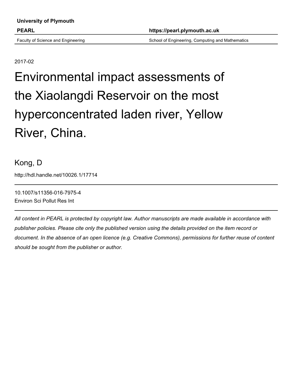 Environmental Impact Assessments of the Xiaolangdi Reservoir on the Most Hyperconcentrated Laden River, Yellow River, China