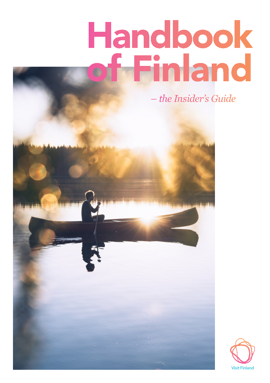 Handbook of Finland – the Insider’S Guide Finland in Finns in a Nutshell a Nutshell