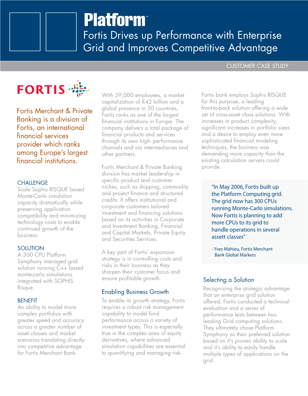 Fortis Drives up Performance with Enterprise Grid and Improves Competitive Advantage