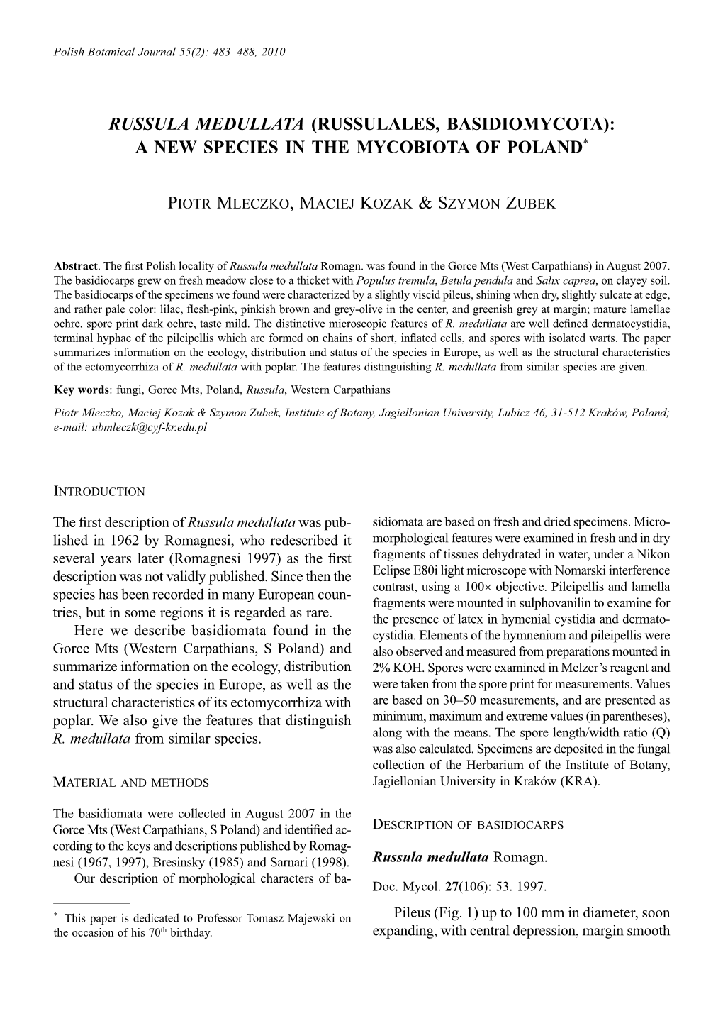 Russula Medullata (Russulales, Basidiomycota): a New Species in the Mycobiota of Poland*