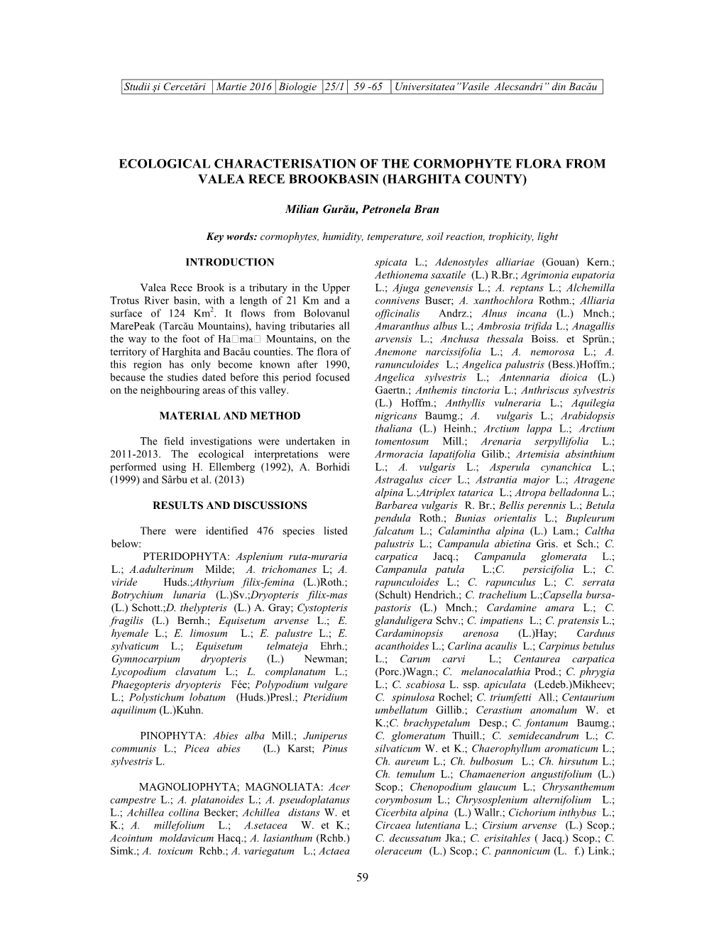 Ecological Characterisation of the Cormophyte Flora from Valea Rece Brookbasin (Harghita County)