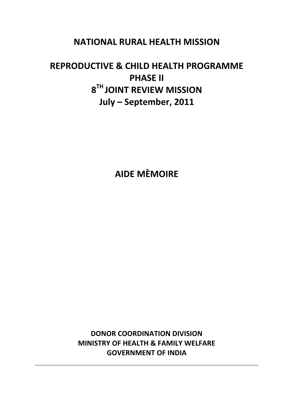 Programme Design for the RCH 2 PIP Review