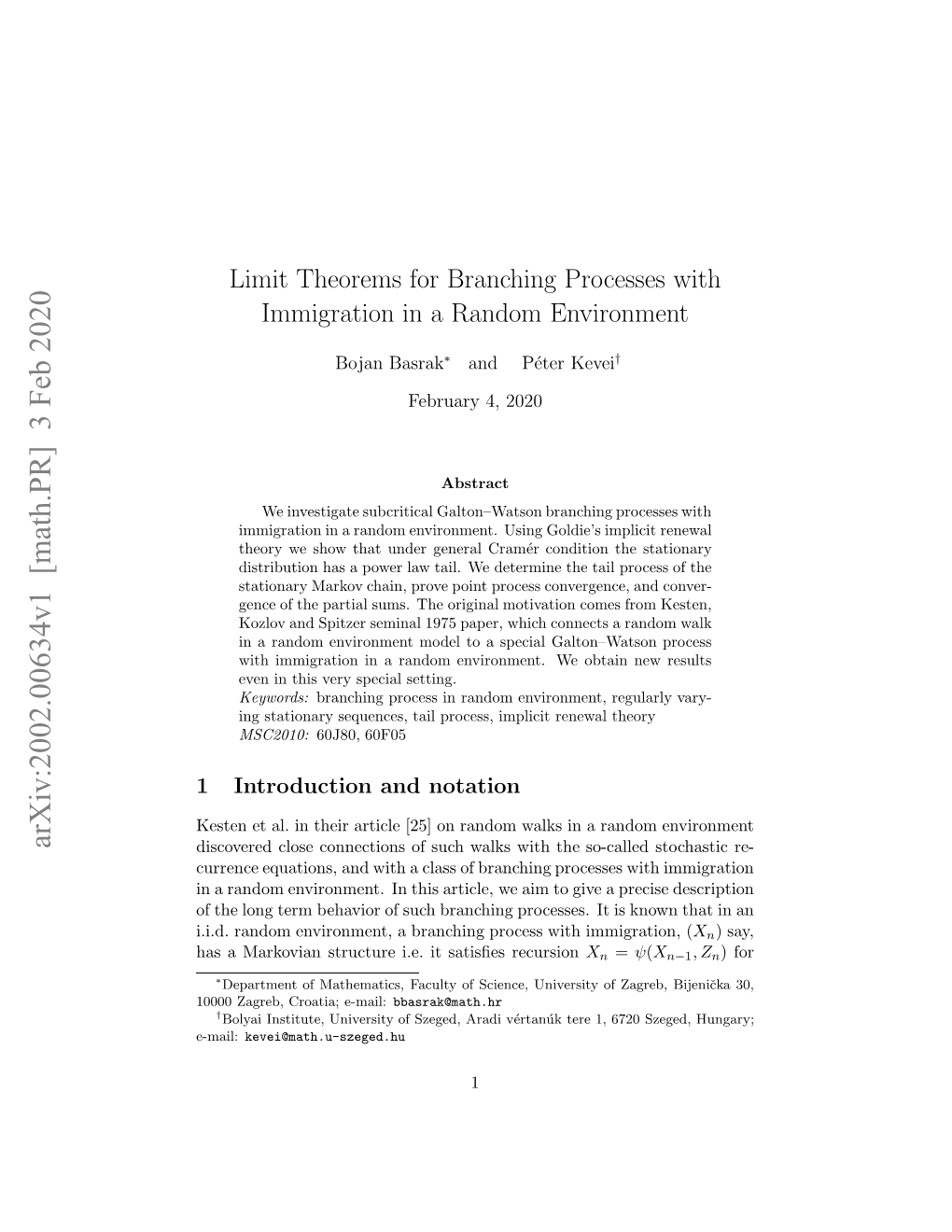Limit Theorems for Branching Processes with Immigration in A