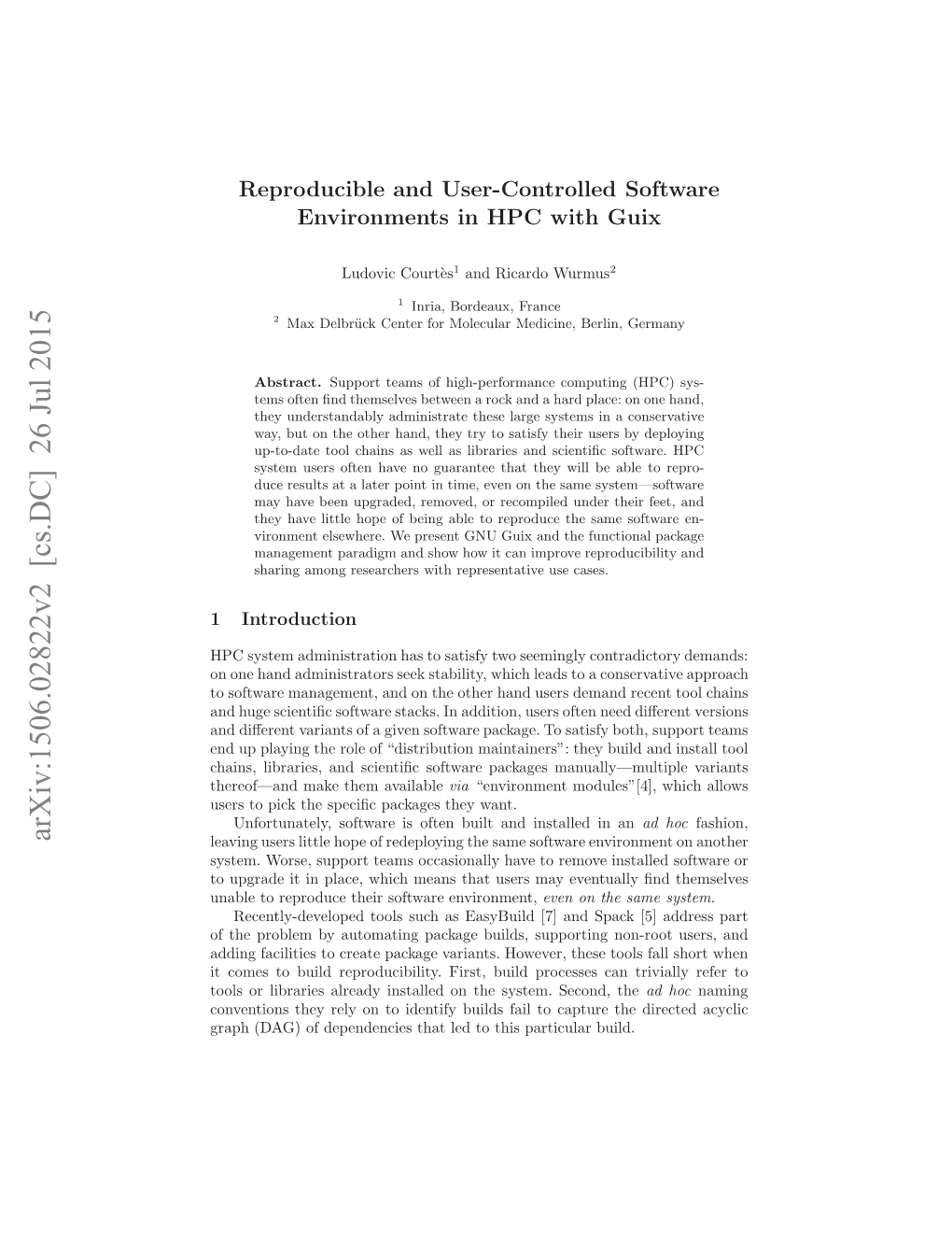 Reproducible and User-Controlled Software Environments in HPC With