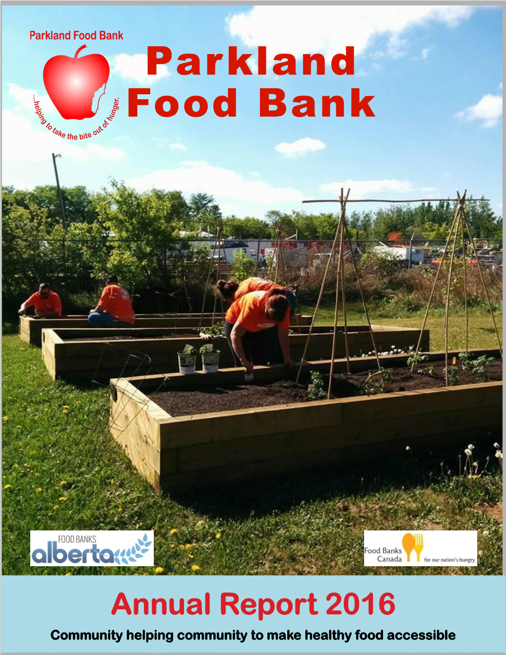 2016 Parkland Food Bank Annual Report