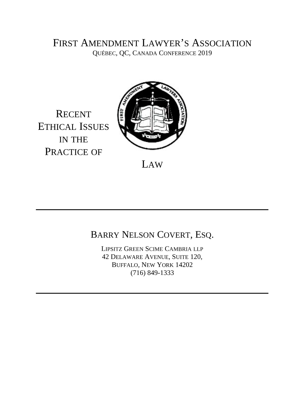 First Amendment Lawyer's Association Recent Ethical