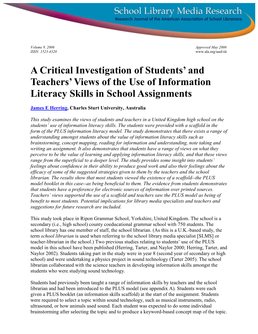 A Critical Investigation of Students' and Teachers' Views of the Use Of