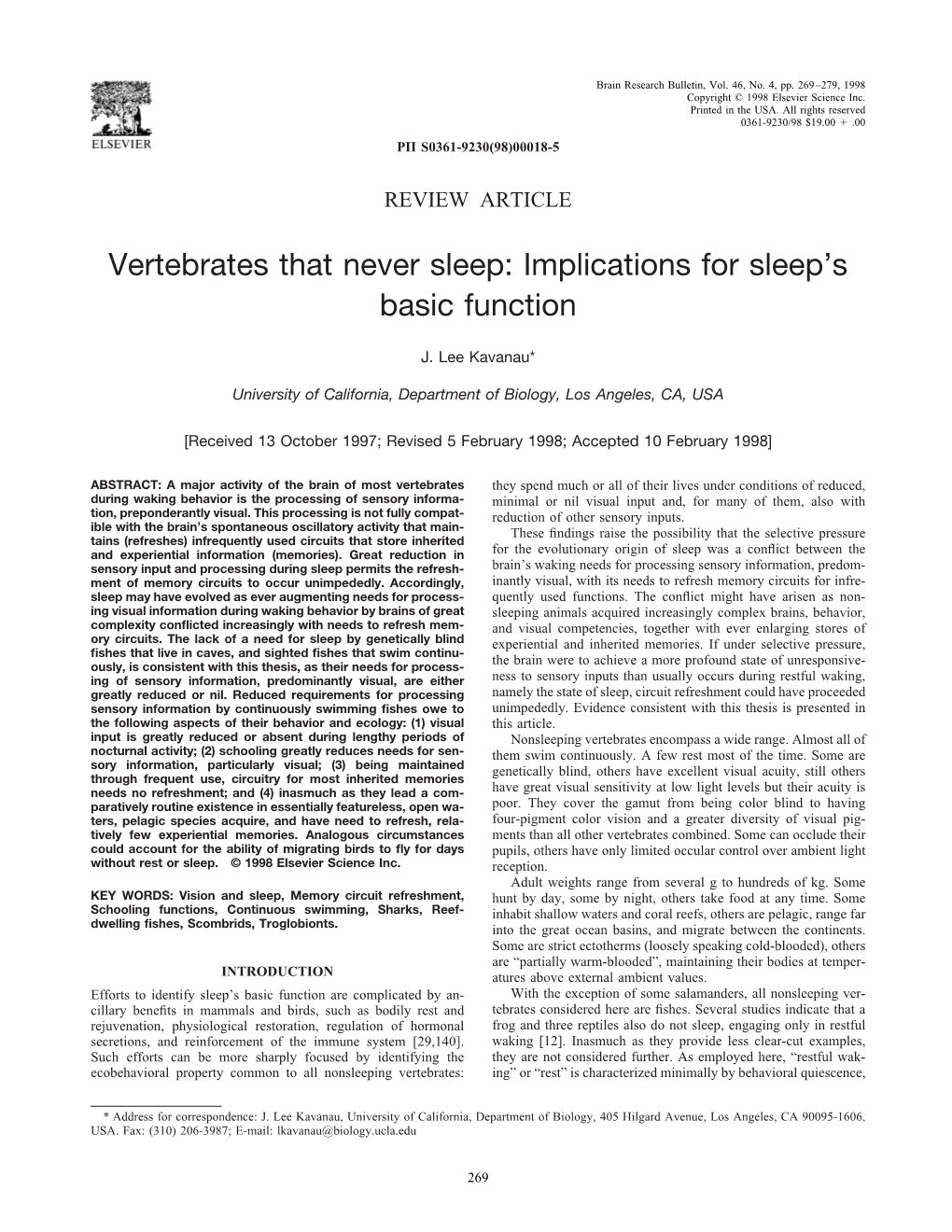 Vertebrates That Never Sleep: Implications for Sleep’S Basic Function